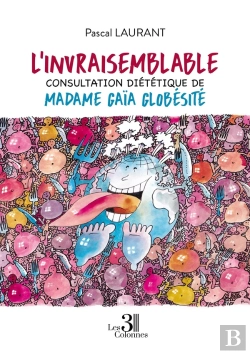 Bertrand.pt - L'Invraisemblable Consultation Diététique De Madame Gaïa Globésité
