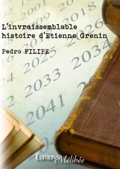L'Invraissemblable Histoire D'Etienne Grenin