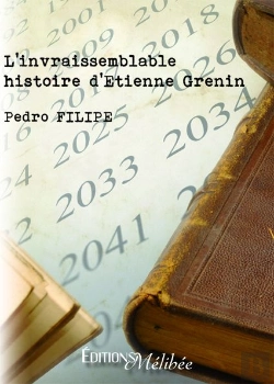 Bertrand.pt - L'Invraissemblable Histoire D'Etienne Grenin