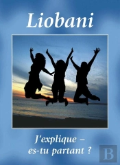 Liobani. J'Explique - Es-Tu Partant ?