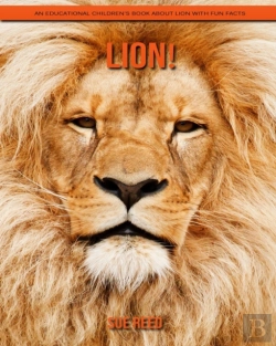 Bertrand.pt - Lion! An Educational Children'S Book About Lion With Fun Facts