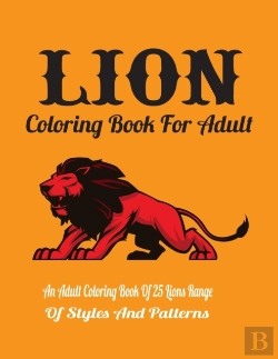 Bertrand.pt - Lion Coloring Book For Adult