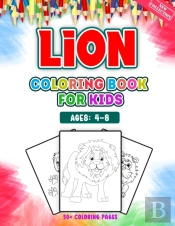 Lion Coloring Book For Kids Ages 4-8
