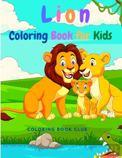 Bertrand.pt - Lion Coloring Book For Kids - Perfect Gift For Children Who Love Lions