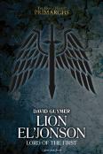 Lion El'Jonson: Lord Of The First