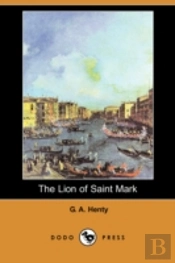 Lion Of Saint Mark (Dodo Press)