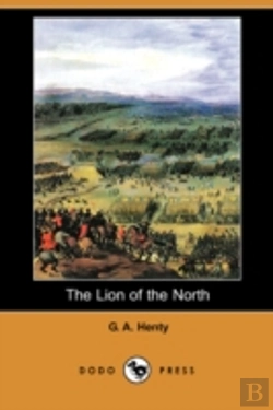 Bertrand.pt - Lion Of The North (Dodo Press)