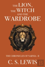 Lion, The Witch And The Wardrobe