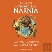 Lion, The Witch And The Wardrobe: Unabridged