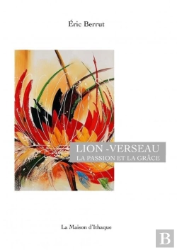 Bertrand.pt - Lion-Verseau, La Passion Et La Grâce