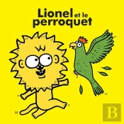 Lionel Et Le Perroquet