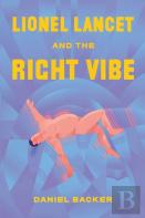 Lionel Lancet And The Right Vibe