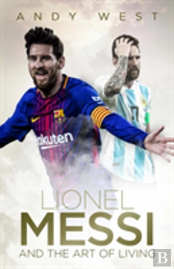 Bertrand.pt - Lionel Messi And The Art Of Living