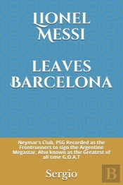 Lionel Messi Leaves Barcelona