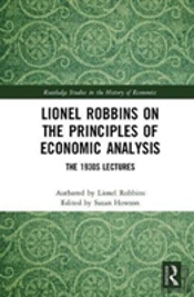 Lionel Robbins On The Principles Of Economic Analysis