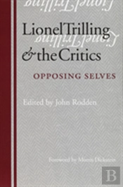 Lionel Trilling And The Critics