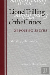 Lionel Trilling And The Critics