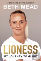 Lioness: My Journey To Glory