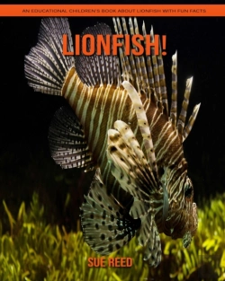 Bertrand.pt - Lionfish! An Educational Children'S Book About Lionfish With Fun Facts