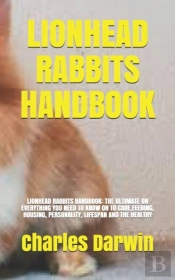 Lionhead Rabbits Handbook