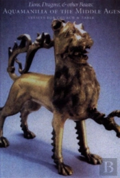 Lions, Dragons, And Other Beasts