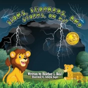 Lions, Leopards, And Storms, Oh My!