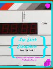 Lip Stick Exosphere Lava Life Book 1  Floetry And Modern Poems  Pro Series No. 11