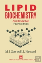 Lipid Biochemistry : An Introduction