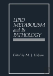 Lipid Metabolism And Its Pathology