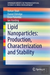 Lipid Nanoparticles: Production, Characterization And Stability