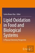 Lipid Oxidation In Food And Biological Systems