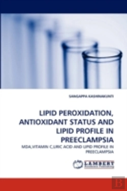 Bertrand.pt - Lipid Peroxidation, Antioxidant Status And Lipid Profile In Preeclampsia