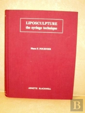 Liposculture. The Syringe Technique (Anglais)