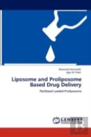 Liposome And Proliposome Based Drug Delivery