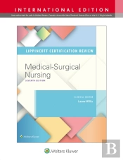 Lippincott Certification Review Medical-Surgical Nursing