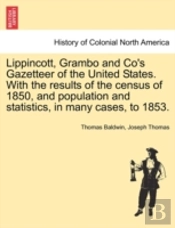 Lippincott, Grambo And Co'S Gazetteer Of