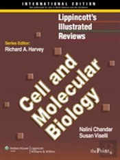 Lippincott Illustrated Reviews: Cell And Molecular Biology