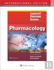 Lippincott Illustrated Reviews: Pharmacology