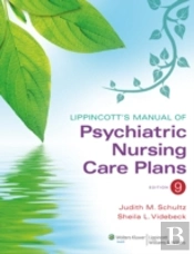 Lippincott'S Manual Of Psychiatric Nursing Care Plans