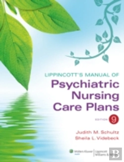 Bertrand.pt - Lippincott'S Manual Of Psychiatric Nursing Care Plans
