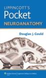Lippincott'S Pocket Neuroanatomy