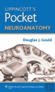 Lippincott'S Pocket Neuroanatomy