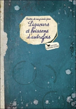 Bertrand.pt - Liqueurs Et Boissons D'Autrefois