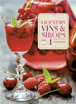 Bertrand.pt - Liqueurs, Vins Et Sirops Des Quatre Saisons