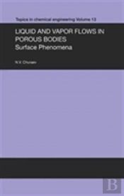 Liquid And Vapour Flows In Porous Bodies