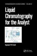 Liquid Chromatography For The Analyst