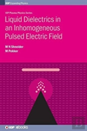 Liquid Dielectrics In An Inhomogeneous Pulsed Electric Field