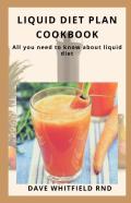 Liquid Diet Plan Cookbook