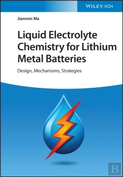 Bertrand.pt - Liquid Electrolyte Chemistry For Lithium Metal Batteries