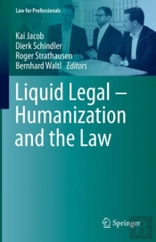 Liquid Legal - Humanization And The Law
